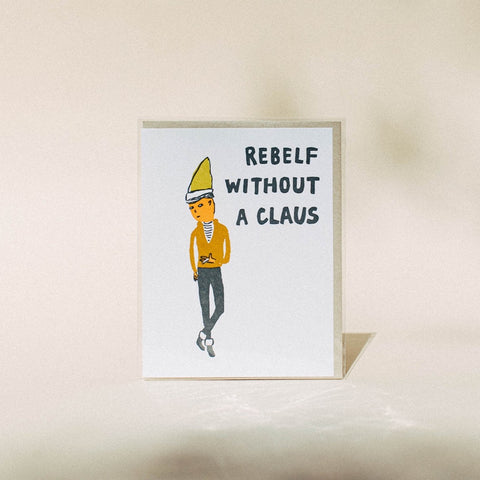 Rebel without a Claus Card
